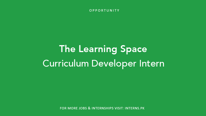Curriculum Developer Intern at The Learning Space | Interns Pakistan